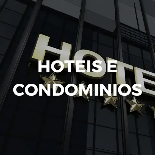 Hotéis e Condomínios